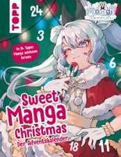 Sweet Manga Christmas. Der Adventskalender