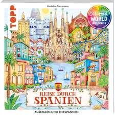 Colorful World Weltreise - Reise durch Spanien