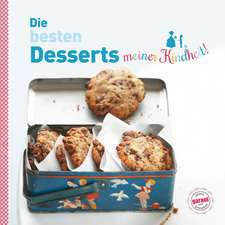 Die besten Desserts meiner Kindheit