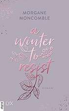 A Winter to Resist