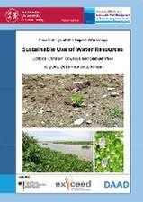 Sustainable Use of Water Resources. Proceedings of the Expert Workshop, July 3-8, 2016 ¿ Kisumu, Kenya