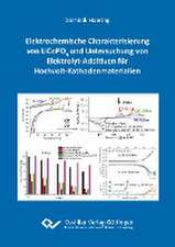 Elektrochemische Charakterisierung von LiCoPO4 und Untersuchung von Elektrolyt-Additiven für Hochvolt-Kathodenmaterialien