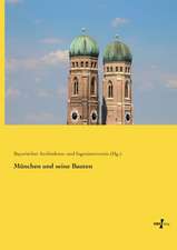 München und seine Bauten