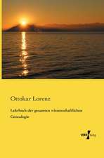 Lehrbuch der gesamten wissenschaftlichen Genealogie