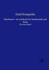 Psychiatrie - ein Lehrbuch für Studierende und Ärzte