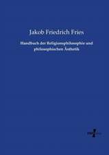 Handbuch der Religionsphilosophie und philosophischen Ästhetik