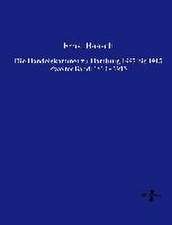 Die Handelskammer zu Hamburg 1665 bis 1915