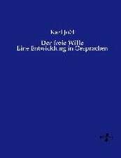 Der freie Wille