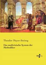 Das medizinische System der Methodiker