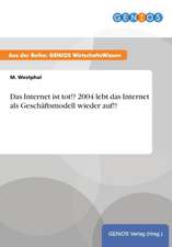 Das Internet ist tot!? 2004 lebt das Internet als Geschäftsmodell wieder auf!!