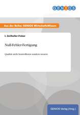 Null-Fehler-Fertigung