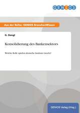 Konsolidierung des Bankensektors