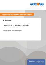 Chemikalienrichtlinie "Reach"