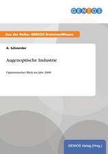 Augenoptische Industrie