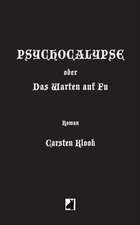 Psychocalypse