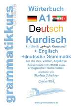 Wörterbuch Deutsch - Kurdisch - Kurmandschi - Englisch