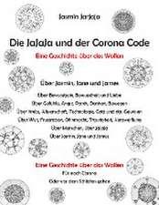 Die JaJaJa und der Corona Code