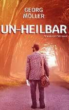 Unheilbar