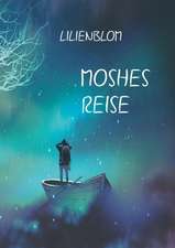 Moshes Reise