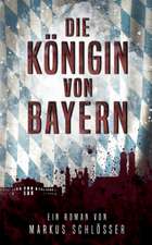 Die Königin von Bayern