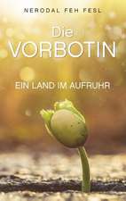 Die Vorbotin