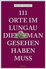 111 Orte im Lungau, die man gesehen haben muss