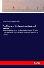 The history of the lives of Abeillard and Heloisa