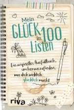 Mein Glück in 100 Listen