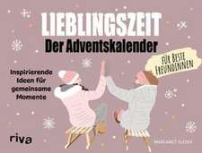 Lieblingszeit - Der Adventskalender für beste Freundinnen