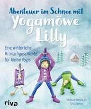 Abenteuer im Schnee mit Yogamöwe Lilly