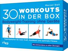 30 Workouts in der Box - Bodyweight-Training ohne Geräte