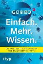 Galileo - Einfach. Mehr. Wissen.