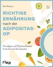 Richtige Ernährung nach der Adipositas-OP