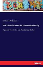 The architecture of the renaissance in Italy