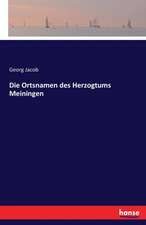 Die Ortsnamen des Herzogtums Meiningen