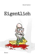 Eigentlich