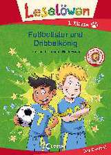 Leselöwen 1. Klasse - Fußballstar und Dribbelkönig