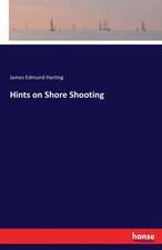 Hints on Shore Shooting