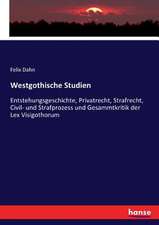 Westgothische Studien