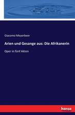 Arien und Gesange aus: Die Afrikanerin