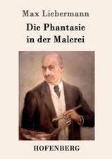 Die Phantasie in der Malerei