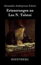 Erinnerungen an Leo N. Tolstoi