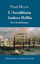 L'Arrabbiata / Andrea Delfin