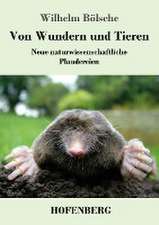 Von Wundern und Tieren