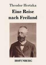 Eine Reise nach Freiland