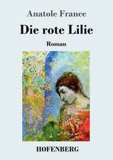 Die rote Lilie