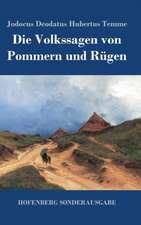 Die Volkssagen von Pommern und Rügen