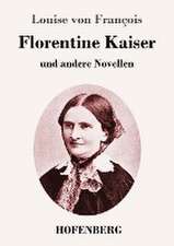 Florentine Kaiser