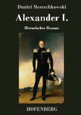 Alexander I.