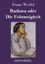 Barbara oder Die Frömmigkeit